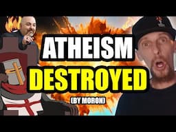 Atheism Has Been DESTROYED By This Theist Moron (Matt Dillahunty | Reeves Rants)