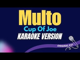 MULTO - Cup Of Joe (KARAOKE VERSION)
