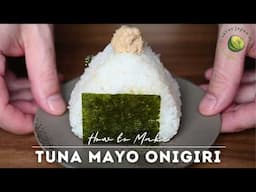 Tuna Mayo Onigiri: The 15-Min "Sea Chicken" Rice Ball Made Simple