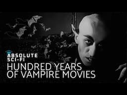 100 Years Of Vampire Movies: Nightfall | Full Cinema Documentary