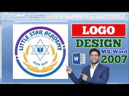 MS Word 2007 Logo Design Tutorial | School/College Logo Design in MS -Word