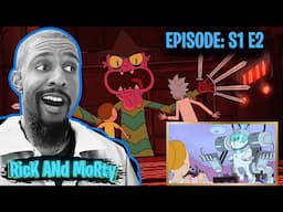 First Time Watching Rick and Morty Season 1 Episode 2 Lawnmower Dog REACTION!