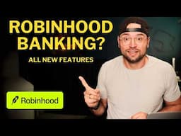 Robinhood Banking + New Investing Features Change The Game in 2025