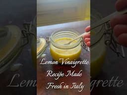 Lemon Vinaigrette Recipe made fresh here in Italy! 🇮🇹 Cooking Italian with Joe