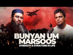 Bunyan-um-Marsoos || The MA Podcast Season 2 Episode 70