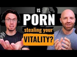 Is Porn Draining Your Sexual Vitality? ⚠️ (How to Get it Back) - with Jeremy Lipkowitz