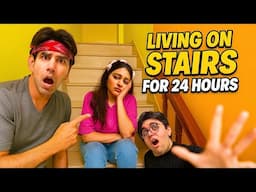 Living on Stairs for 24 Hours | Rimorav Vlogs