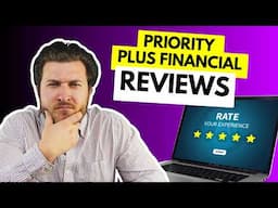Priority Plus Financial Reviews: 3 Things to Know