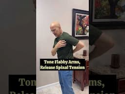 Tone Flabby Arms, Release Spinal Tension!  #drmandell #health #flabbyarms #spine