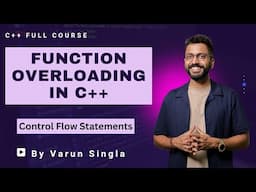 Lec-29: Function overloading in C++ Programming | C++ programming for beginners | C++ by Varun sir