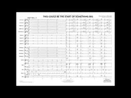 This Could Be the Start of Something Big by Steve Allen/arranged by Mark Taylor