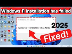 Fix Windows 11 installation has failed