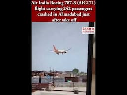 Air India plane, with 242 on board, crashes 5 mins after takeoff from Ahmedabad #flightcrash