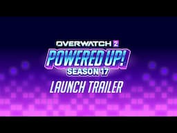 Overwatch 2 | Season 17: Powered Up! Trailer Premieres June 17