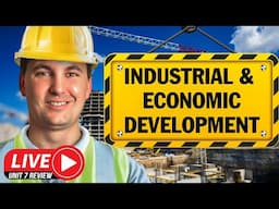 AP Human Geography Unit 7 Live Review! [Industrial and Economic Development Patterns and Processes]
