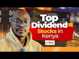 The Best Paying Dividend Stocks in Kenya 2025