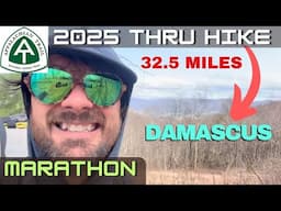 Appalachian Trail Thru Hike 2025 | Day 40 | Damascus Marathon Record Miles On The Appalachian Trail