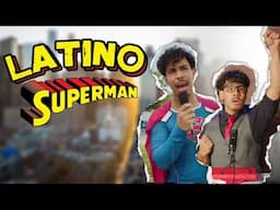 IF SUPERMAN WAS LATINO!!!!!