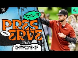 2025 Preserve Championship | MPO FINALF9 | Buhr, Ellis, Schultz, Barela | Jomez Disc Golf
