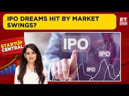 Volatile Markets, Cautious IPOs? Prashant Singhal Decodes The Global Mood | Startup Central