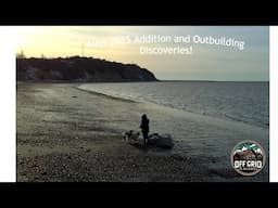 New 2025 Addition and Outbuilding Discoveries!