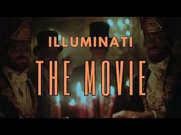 Illuminati: The Movie