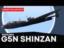 Conspiracy and Subterfuge; The Nakajima G5N Shinzan