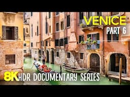 Virtual Walk in Venice - Episode 4 | 8K HDR Guided Tour of Picturesque Streets and Canals