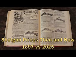Shotgun Prices Then And Now 1897 vs 2025!