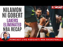 Lakers Eliminated, Nilamon ni Gobert | Powcast NBA Recap