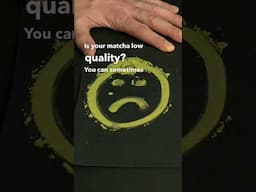 Is your matcha low quality? #matcha