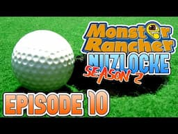 POWER DRIVE [Monster Rancher Nuzlocke Season 2 Episode 10]