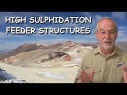 Feeder Structures in High Sulphidation Epithermal Systems