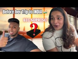 Surprising My Fiancé Before She Leaves for a Family Vacation to India! ✈️❤️