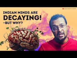We Indians are Mentally Rotting—Because We Abandoned Our Ancient Roots (Hindi) | ITW