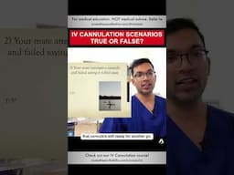 IV Cannulation Scenarios True or False? | #shorts #ivcannulation #anesthesiology #nurse
