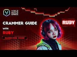 GAP Season 9 - Hard Core Mode Crammer Guide with Ruby