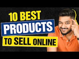 10 Best Products to Sell Online | Business Ideas 2025 | Social Seller Academy