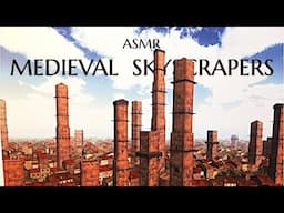 Medieval Skyscrapers: The Towers of Bologna - ASMR History