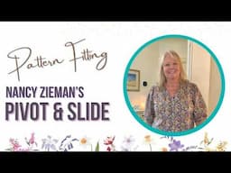 Pivot & Slide Pattern Adjustment (Inspired by Nancy Zieman) | Beginner Fitting Demo