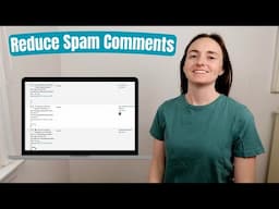 How To Reduce Spam Comments on a Blog
