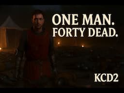 KCD2: Henry Wipes Out 40+ Enemies Alone | Solo Massacre at the Praguer Camp ⚔️🔥