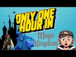 Only 1 Hour in Magic Kingdom