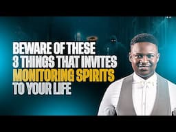 Beware of These 3 Things That Attract Monitoring Spirits to Your Life | Joshua Generation