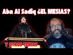 Aba Al Sadiq, Es un Candidato Profetico del Anticristo