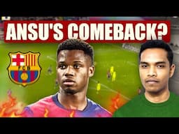 Is Ansu Fati getting back to his Form?