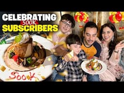 Celebration of 500k Subscribers 🎉 Thankyou YouTube Family | Fatima - Kanwar