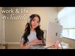 Work-Life in Seattle as a Software Engineer | balancing my 9-5 and personal projects!