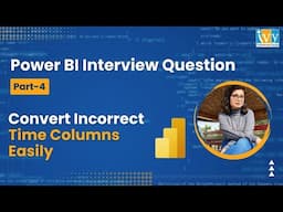 Power BI TIME Formatting | How to Change Time Format in Power BI | Power BI Interview Question