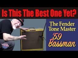 Looking at The Fender Tone Master '59 Bassman